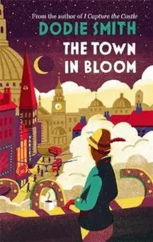 Town in Bloom, Paperback/Dodie Smith
