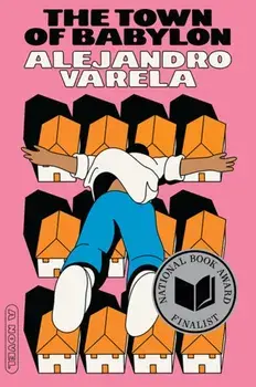 Town of Babylon, The. A Novel, Paperback/Alejandro Varela