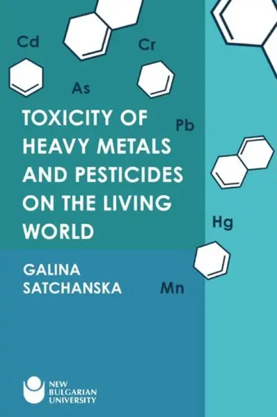 Toxicity of Heavy Metals and Pesticides on the Living World