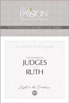 Tpt the Books of Judges and Ruth. 12-Lesson Study Guide, Paperback/Brian Simmons