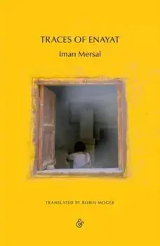 Traces of Enayat, Paperback/Iman Mersal
