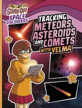 Tracking Meteors, Asteroids and Comets with Velma, Paperback/Ailynn Collins