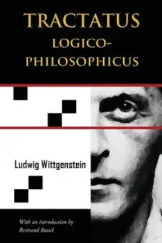 Tractatus Logico-Philosophicus (Chiron Academic Press - The Original Authoritative Edition), Paperback/Ludwig Wittgenstein