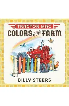 Tractor Mac Colors on the Farm - Billy Steers