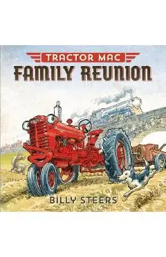 Tractor Mac Family Reunion - Billy Steers