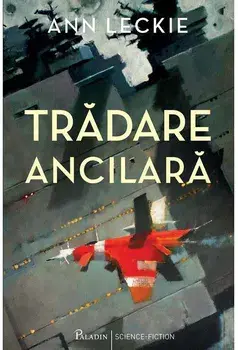 Tradare ancilara/Ann Leckie