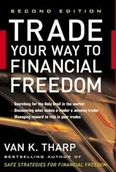 Trade Your Way to Financial Freedom, Hardcover/Van K. Tharp