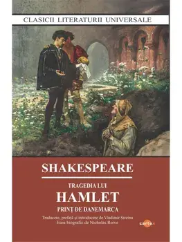 Tragedia lui Hamlet. Print de Danemarca/William Shakespeare
