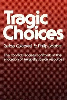 Tragic Choices, Paperback/Guido Calabresi
