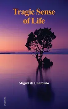 Tragic Sense of Life, Hardcover/Miguel De Unamuno