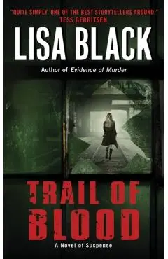 Trail of Blood - Lisa Black