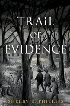 Trail of Evidence, Paperback/Shelby E. Phillips