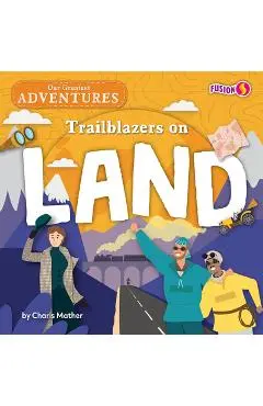 Trailblazers on Land - Charis Mather