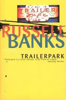 Trailerpark, Paperback/Russell Banks