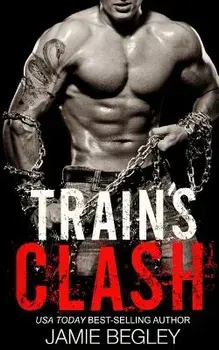 Train's Clash, Paperback/Jamie Begley