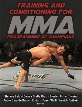 Training and Conditioning for Mma: Programming of Champions, Paperback/Stéfane Beloni Correa Dielle Dias
