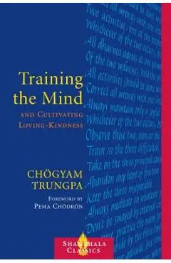 Training the Mind & Cultivating Loving-Kindness - Chogyam Trungpa