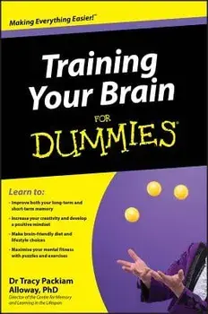 Training Your Brain for Dummies, Paperback/Tracy Packiam Alloway