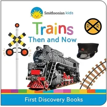 Trains Then and Now: First Discovery Books, Hardcover/Scarlett Wing