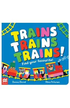 Trains Trains Trains! - Donna David