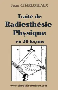 Trait de Radiesthsie Physique, Paperback/Jean Charloteaux