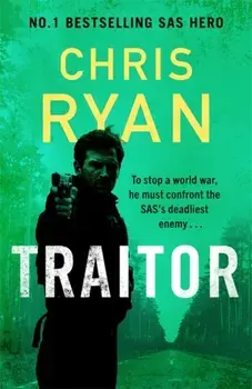 Traitor. The bullet-fast new 2024 thriller from the No.1 bestselling SAS hero, Hardback/Chris Ryan