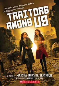 Traitors Among Us, Paperback/Marsha Forchuk Skrypuch
