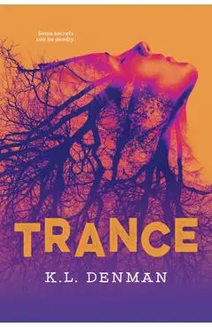 Trance - K. L. Denman