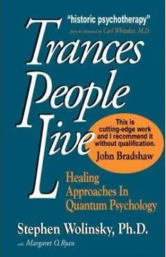 Trances People Live - Stephen Wolinsky
