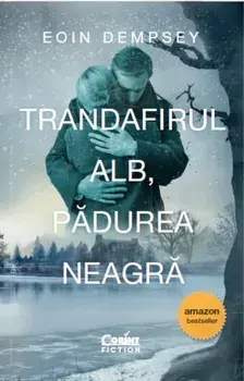 Trandafirul Alb, Padurea Neagra/Eoin Dempsey