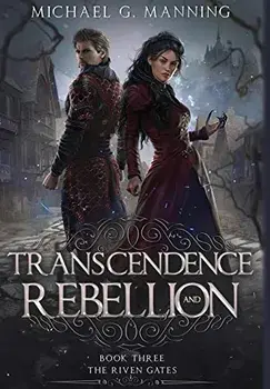 Transcendence and Rebellion, Hardcover/Michael G. Manning