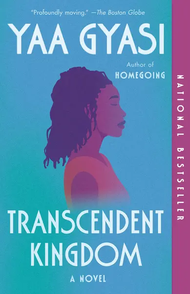 Transcendent Kingdom | Yaa Gyasi