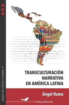 Transculturación narrativa en América Latina, Paperback/Katia Irina Ibarra