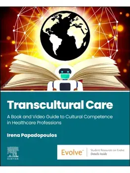 Transcultural Care. A Book and Video Guide to Cultural Competence in Healthcare Professions, Paperback/***
