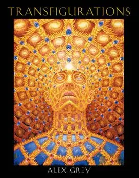Transfigurations, Paperback/Alex Grey