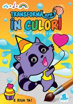 Transforma apa in culori. Coloram doar cu apa si o pensula! E ziua ta!/***
