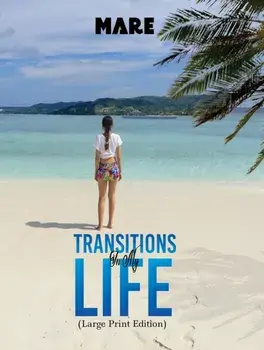 Transitions in My Life (Large Print Edition), Hardback/Mare