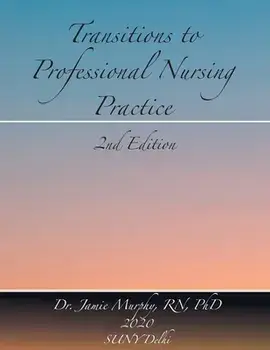 Transitions to Professional Nursing Practice: Second Edition, Paperback/Jamie Murphy