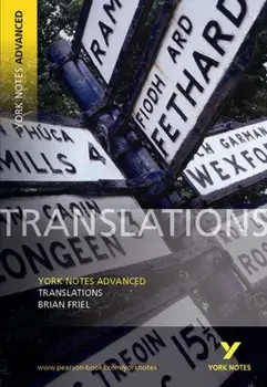 Translations: York Notes Advanced. everything you need to catch up, study and prepare for 2021 assessments and 2022 exams, Paperback/John Brannigan
