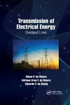 Transmission of Electrical Energy: Overhead Lines, Paperback/Ailson P. De Moura