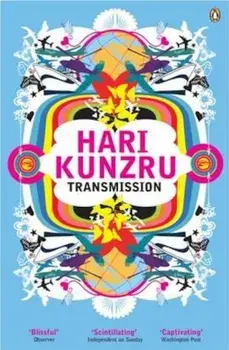 Transmission, Paperback/Hari Kunzru