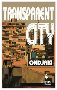 Transparent City, Paperback/Ondjaki