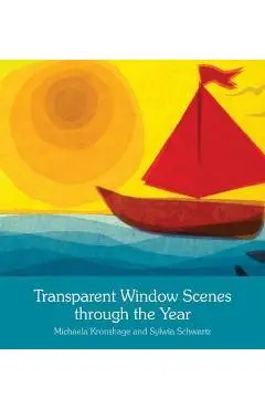 Transparent Window Scenes Through the Year - Michaela Kronshage