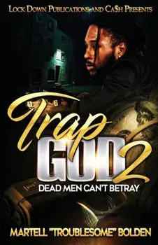 Trap God 2, Paperback/Martell Troublesome Bolden