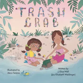 Trash Crab, Paperback/Joy Elisabeth Waldinger