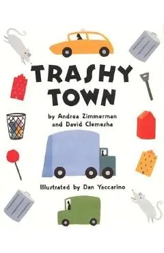 Trashy Town - Andrea Zimmerman