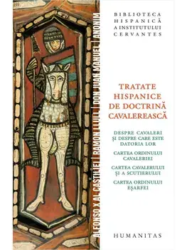 Tratate hispanice de doctrina cavalereasca/***