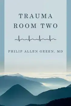 Trauma Room Two, Paperback/Philip Allen Green