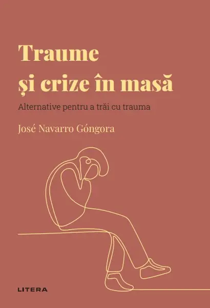 Traume si crize in masa. Volumul 42. Descopera Psihologia