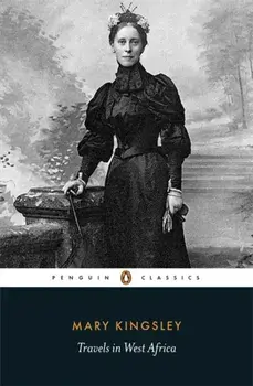 Travels in West Africa, Paperback/Mary Kingsley